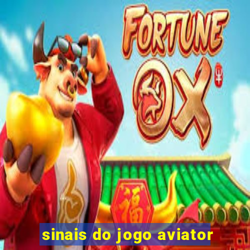 sinais do jogo aviator